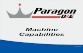 Machine Capabilities - Paragon D&E · Machine Capabilities Form MC02082016. ... Renishaw RMP 600 ... Renishaw OMP400 for on machine verification.