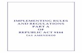 IMPLEMENTING RULES AND REGULATIONS PART … Rules and Regulations of Republic Act No. 9184 5 b) Approved Budget for the Contract. Refers to the budget for the contract duly approved