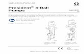President 4-Ball Pumps - Graco® 4-Ball Pumps 3A3383C EN Air ... a template. Use either of the two mounting hole ... steel element to filter particles from the fluid as it leaves the