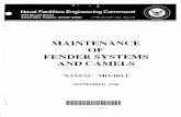 MO-104.1 Maintenance of Fender Systems and Camels · FOREWORD This manual provides guidance for the inspection, maintenance, and repair of waterfront fender systems and camels. It