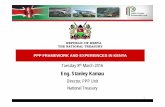 Tuesday 8th March 2016 - ESAAG · Tuesday 8th March 2016 Eng. Stanley Kamau Director, PPP Unit National Treasury. ... Because such cost may be contingent or occur in the future, PPP