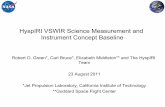 HyspIRI VSWIR Science Measurement and Instrument ... VSWIR Science Measurement and Instrument Concept Baseline Robert O. Green*, Carl Bruce*, Elizabeth Middleton** and The HyspIRI