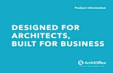 DESIGNED FOR ARCHITECTS, BUILT FOR BUSINESS€¦ ·  · 2016-03-05DESIGNED FOR ARCHITECTS, BUILT FOR BUSINESS. ... Power Your Office. Empower Yourself. ... Expand the capabilities