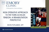 NON OPERATIVE APPROACH TO THE TORN …ortho.emory.edu/documents/Symposium 2016 Talks/poplawski...non operative approach to the torn achilles tendon: a rehabilitation perspective kevin