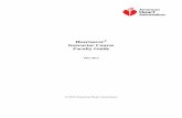 Heartsaver Instructor Course Faculty Guide to the American Heart Association (AHA) Heartsaver® Instructor Course Faculty Guide. This guide is for BLS National Faculty, Regional Faculty,