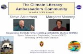 The Climate Literacy Ambassadors Community - … Climate Literacy Ambassadors Community ... CLIMATE LITERACY AMBASSADORS . Program Overview . 200 Educator Stipends for participating