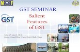 GST SEMINAR Salient Features of GST - MAARA - … Professional services Consumer paid = RM31,354.80 4 GST eliminate cascading effect in the same tax regime Product : biscuit Sales