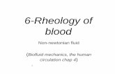 6-Rheology of blood - Engineeringby.genie.uottawa.ca/~mfenech/TEACH/MCG_3143/Entrees/2015/11/2_2… · 6-Rheology of blood Non-newtonian fluid ... •A thrombus is a blood undesired