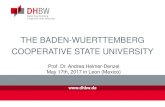 THE BADEN-WUERTTEMBERG COOPERATIVE STATE …catedrahumboldt.colmex.mx/images/galerias/Formacion… ·  · 2017-06-01(180,000 students) • 25 universities ... work-integrated learning.