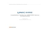 Installation Guide for UNICORE Server Components · Installation Guide for UNICORE Server Components ... Slurm, etc. This document is ... Installation Guide for UNICORE Server Components