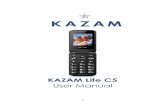 KAZAM LIFE C5 User Manual - Clove Technology's Blogblog.clove.co.uk/.../uploads/2014/09/KAZAM-LIFE-C5-User-Manual.pdf · 2 Mobile phones can interfere with the functioning of medical