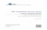 The Argentine Success Story and its Implicationscepr.net/documents/publications/argentina-success-2011-10.pdf · The Argentine Success Story and its Implications Mark Weisbrot, Rebecca