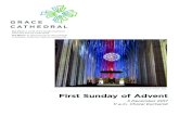 The Advent Wreath, 2014. First Sunday of Advent Holy Eucharist The First Sunday of Advent • 3 December 2017 • 11:00 am Ask an usher about nursery care and Sunday school, hearing