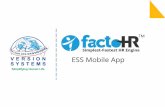 ESS Mobile App - factoHR · How to install FactoHR mobile app ? ... How to punch Online Attendance ? Shows timing ... related to location service is not enable then in Android please