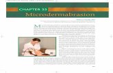 CHAPTER 1 CHAPTER 33 Microdermabrasion M Rebecca Small, MD Assistant Clinical Professor, ... LWBK150-3961G-C33_265-278.qxd 10/29/08 11:35 PM Page 266 Aptara Inc.