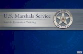 Suicide Prevention Training - U.S. Marshals Suicide Prevention... · Analysis National Resources & Information . U.S. Marshals Service Suicide Prevention Training 4 Robert Nagle ...