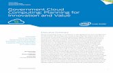 Government Cloud Computing: Planning for … Cloud Computing: Planning for Innovation and Value 3 Cloud Service Models Cloud computing architectures are divided into three service