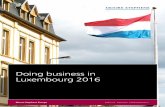 Doing business in Luxembourg 2016 - Scott-Moncrieff · Doing Business in Luxembourg 2016 has been written for Moore Stephens Europe ... Other taxes on business 18 Net wealth ... Property