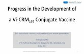 Progress in the Development of a Vi-CRM197 …. PBS 2. Vi PS 3. Vi-CRM 4. Typbar-TCV ® 10th International Conference on Typhoid and Other Invasive Salmonelloses Dose 1 and Dose 2