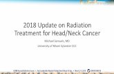 2018 Update on Radiation Treatment for Head/Neck Cancer · 2018 Update on Radiation Treatment for Head/Neck Cancer ... (oral cavity, oropharynx, larynx, hypopharynx, ... (oropharynx),