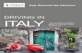 DRIVING IN ITALY - Italy Beyond the Obvious · Tips for Renting a Car ... driving in Italy will definitely be less stressful. ... I know driving confidently is easier said than done;
