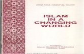 Islam In A Changing World - Abul Hasan Ali Hasani Nadwiabulhasanalinadwi.org/books/Islam In A Changing World.pdfSYED ABUL HASAN All NADWI ISLAM IN A CHANGING WORLD Academy Islamic