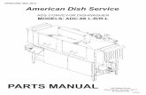 EFFECTIVE: MAY, 2014 American Dish Service Files/Manuals/ADC-66 PM Revised 2011.pdfEFFECTIVE: MAY, 2014 American Dish Service ADS CONVEYOR ... 16 285-6119 1 Drip Chute Weldment ...
