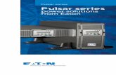 Pulsar series - back-up-ups.com evolution brochure.pdf · 4 EATON CORPORATION Pulsar series power solutions ... 1.800.356.5794 5 Eaton Nova AVR® UPS 600/1,100 ... • Standard manual