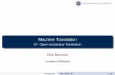 Machine Translation - 07: Open-vocabulary Translationhomepages.inf.ed.ac.uk/rsennric/mt18/7.pdf · Machine Translation 07: Open-vocabulary Translation Rico Sennrich University of