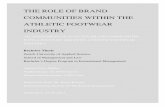 DM IM 17 The Role of Brand Communitites within the ...¼ller... · ATHLETIC FOOTWEAR INDUSTRY ... section three, a situational analysis including a PESTEL and 5 Forces analysis is