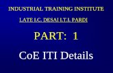 PART: 1 CoE ITI Details - ITI Pardi Home Pageitipardi.org/pdfs/Presentation of ITI Pardi Dated as on 31st Mar 10... · CoE ITI Details. UPGRADATION DETAILS ... Plan Non Plan Total