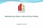 Maintaining a Warm, Safe and Dry Facilityarkansasfacilities.arkansas.gov/public/userfiles/documents/...access to adequate academic facilities and equipment. (d) ... Maintaining humidity