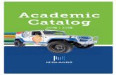 Academic Catalog - Midlands Technical College€¦ · Fort Jackson Center Army Continuing Education Center Imboden Street ... the college’s Academic Catalog at the time of initial