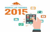 Inneractive mobile Ad trends 2015 new - A Fyber Companyinner-active.com/wp/.../2016/01/Inneractive-Mobile-Ad-Trends-2015.pdf · of selling mobile video via RTB at scale, as well as
