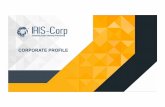 CORPORATE PROFILE - IRIS-Corp Business Profile.pdf · With Corporate headquarters in Gurgaon (NCR) ... experience in Banking & BPO. ... managing business for BPO sector For the companies
