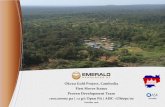 Okvau Gold Project, Cambodia First Mover Status Proven Development …emeraldresources.com.au/sites/emeraldresources.com.a… ·  · 2016-11-01The information in this report that