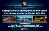 Enterprise Risk Management and Value Creation …jambatankedua.com.my/v4/images/template... · Enterprise Risk Management and Value Creation ... the scope of Interfacing Works was