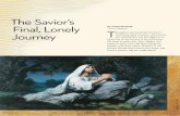 The Savior’s Final, Lonely By Chakell Wardleigh Journey Tmedia.ldscdn.org/pdf/...04-12-the-saviors-final-lonely-journey-eng.pdfFinal, Lonely Journey O MY FATHER, ... is possible