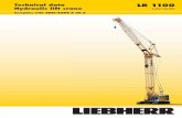 Technical data Hydraulic lift crane - Heros - Verticaal en ... LR 1100 Transport dimensions and weights Counterweight Counterweight 10 x Width 850 mm Weight 1500 kg Counterweight 1