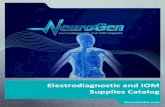 Electrodiagnostic and IOM Supplies Catalog - NeurogenIncneurogeninc.com/wp-content/uploads/2015/05/NeuroGen… ·  · 2015-05-28Supplies Catalog NeuroGenInc.com . Supplying Excellence