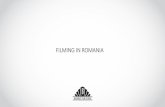 FILMING IN ROMANIA - Bucharest Film Studiosbucharestfilmstudios.com/fisiere/filming-in-romania.pdfFILMING IN ROMANIA • • • • • • • • • BUCHAREST FILM STUDIOS FILMING