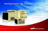 Refrigerated Air Dryers - Premium to D180IN-A R134A D240IN-A to D23000IN-A R407C D600IN-W to D950IN-W R407C D1300IN-W to D5400IN-W R507 D6650IN-W to D26600IN-W R407C D12IN-A to D480IN
