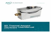 5D Thermal Aerosol Generator UserManual - atitest.com · 5D Thermal Aerosol Generator UserManual November, ... • DO NOT drain the liquid aerosol reagent until the ... Fuse Holder