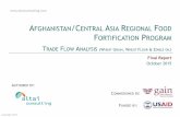 A /CENTRAL ASIA REGIONAL FOOD F PROGRAM - … USAID-funded Afghanistan/Central Asia Regional Food Fortification Program (2014-16) aims at improving wheat flour and edible oil fortification