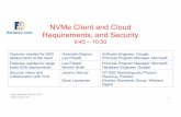 NVMe Client and Cloud Requirements, and Security · §Support in Linux kernel has been proposed §Other options 8. ... •Block SID Auth ... SAS, SATA, NVMe, eMMC, UFS