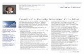 Death of a Family Member Checklist - Raymond James | … · Death of a Family Member Checklist July 11, 2011 ... • Notify family and friends of the final arrangements. ... know