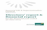 Suncorp Life & Superannuation Limited · Net assets 1,097.6 1,700.8 Equity Share ... SUNCORP LIFE & SUPERANNUATION LIMITED | FINANCIAL REPORT 2013/14 7 Note …