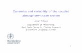 Dynamics and variability of the coupled atmosphere{ocean ...kurs.uib.no/acdc/filer/217.BYQIHA.pdf · mospheric freshwater transport, i.e. the river- and sea-ice-transport are negligible.