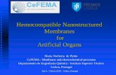 Hemocompatible Nanostructured Membranes for … Norberta Pinho.pdfHemocompatible Nanostructured Membranes for Artificial Organs Project PTDC/CTM-BIO/6178/2014 Financed by FCT May …