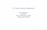 2.3 Least-Squares Regression - Rocky Mountain …cobalt.rocky.edu/.../FS_2017/MAT210/Lecture07/Lecture07_Regression.pdfI The least-squares regression line always ... We demonstrate